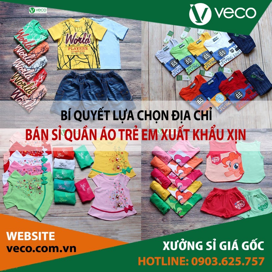 Địa chỉ bán sỉ quần áo trẻ em xuất khẩu xịn VECO